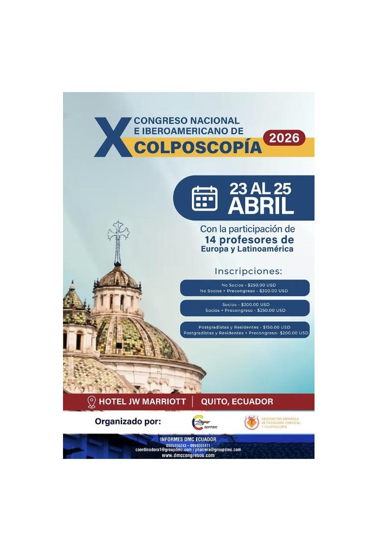 Congreso Nacional de Colposcopía y Patología del Tracto Genital, Sociedad Ecuatoriana de Patología del Tracto Genital Inferior y Colposcopía y Asociación Española de Patología Cervical y Colposcopía
